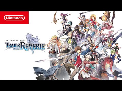 The Legend of Heroes: Trails into Reverie NA Nintendo Switch CD Key - Video 1