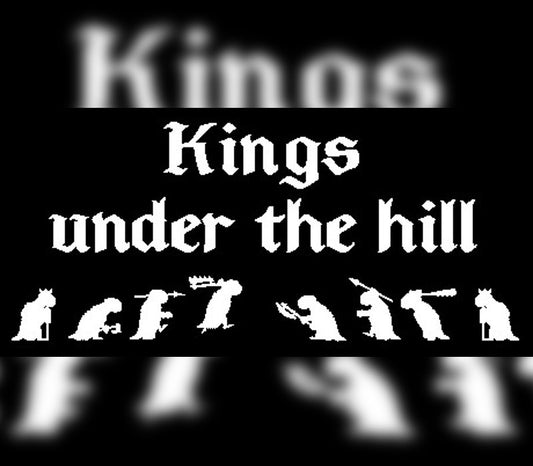 Kings Under The Hill Steam CD Key