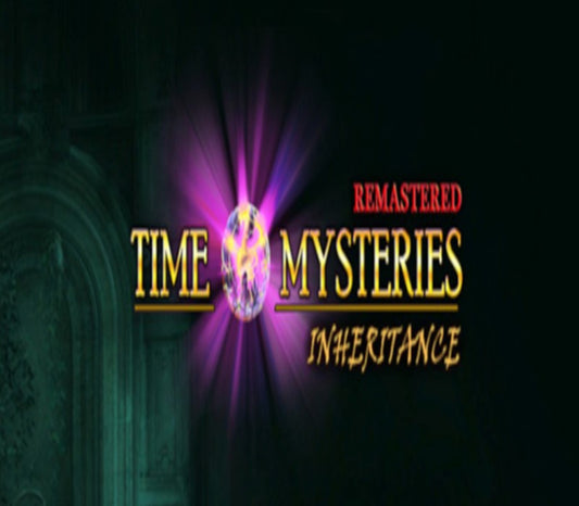 Time Mysteries: Inheritance - Remastered Steam CD Key