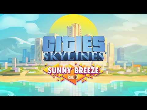 Cities: Skylines - Sunny Breeze Radio DLC AR XBOX One CD Key - Video 1