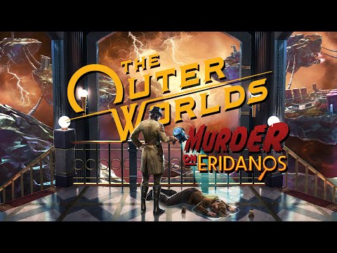The Outer Worlds - Murder on Eridanos DLC EU XBOX One CD Key - Video 1