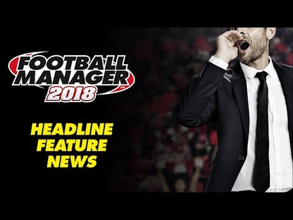 Football Manager 2018 Limited Edition EU PC Steam CD Key - Video 1