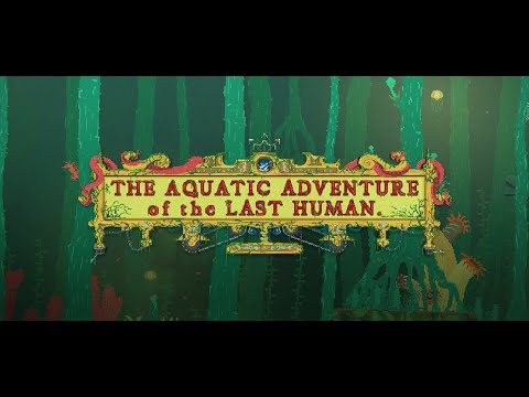 The Aquatic Adventure of the Last Human GOG CD Key - Video 1