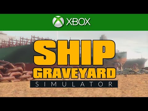 Ship Graveyard Simulator XBOX One / Xbox Series X|S Account - Video 1