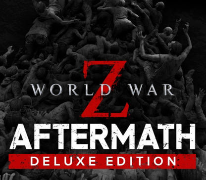 World War Z: Aftermath Deluxe Edition AR Windows 10 CD Key